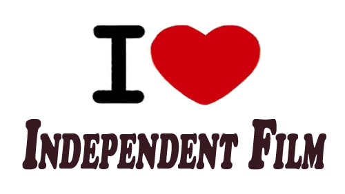I love independent film